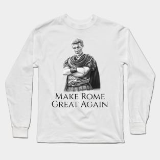 Gaius Julius Caesar Classical Rome Ancient Roman History Long Sleeve T-Shirt